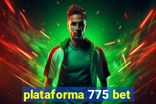 plataforma 775 bet